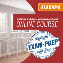 Load image into Gallery viewer, Alabama Remodeling, Alteration, and Maintenance Contractor - Online Exam Prep Course
