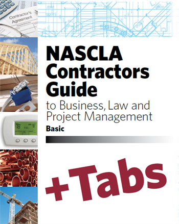 Basic NASCLA Contractors Guide to Business, Law and Project Management, Basic 14th Edition - Tabs Bundle Pack