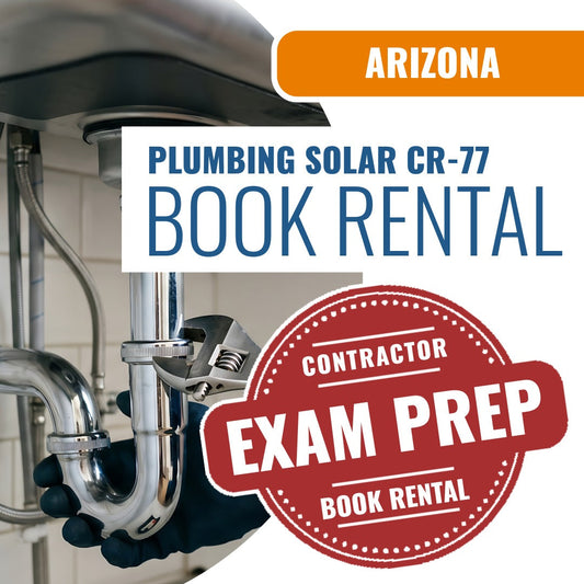 Arizona Plumbing, Including Solar Residential / Commercial Contractor (CR-77) - Books & Courses Rental Package