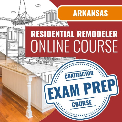 Arkansas Residential Remodeler Contractor - Online Exam Prep