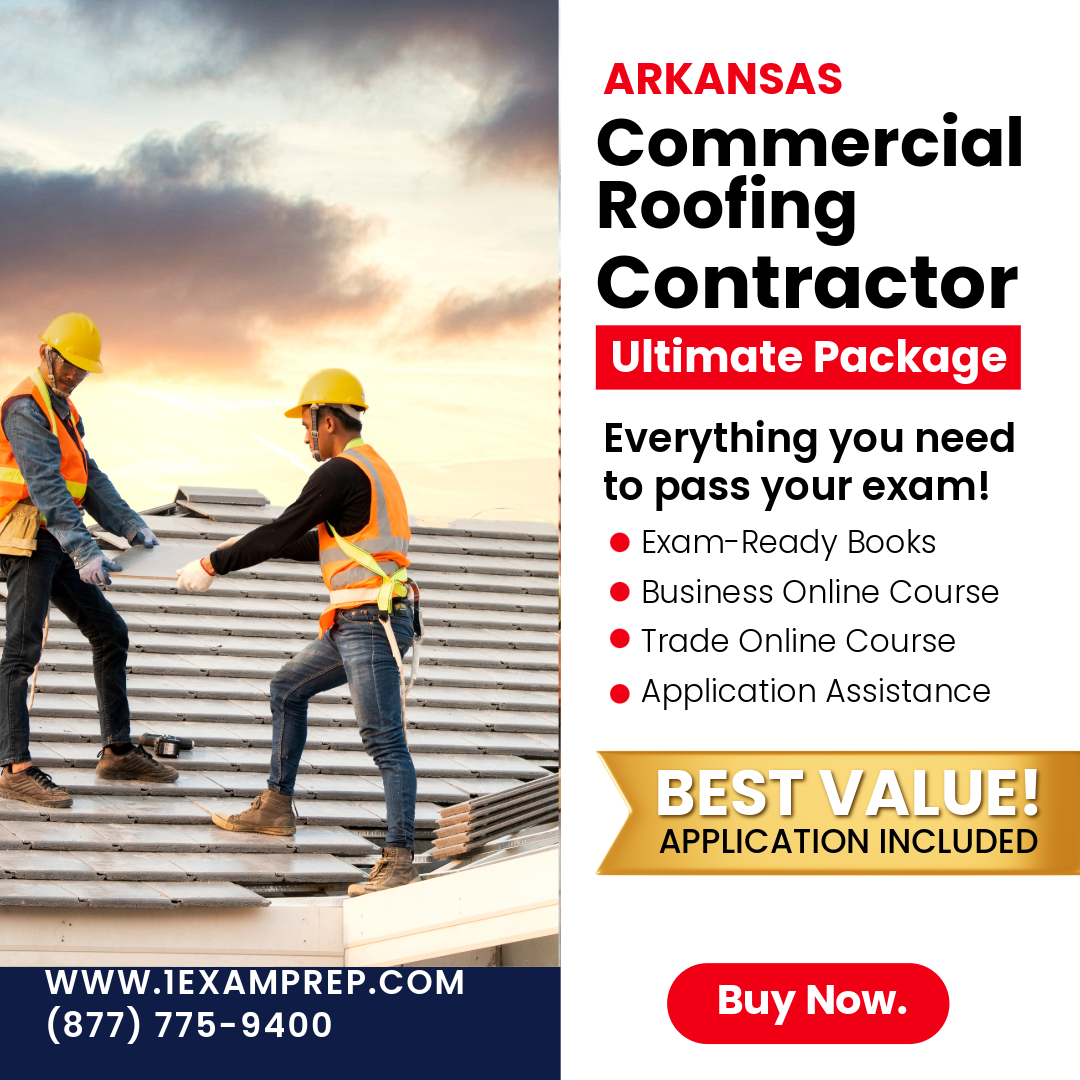 Arkansas Commercial Roofing & Roof Decks Contractor Ultimate Exam Prep Rental Package
