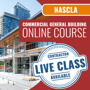 NASCLA Commercial General Building Contractor - Online Exam Prep Course 