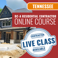 Tennessee BC-A Residential Contractor - Online Exam Prep Course