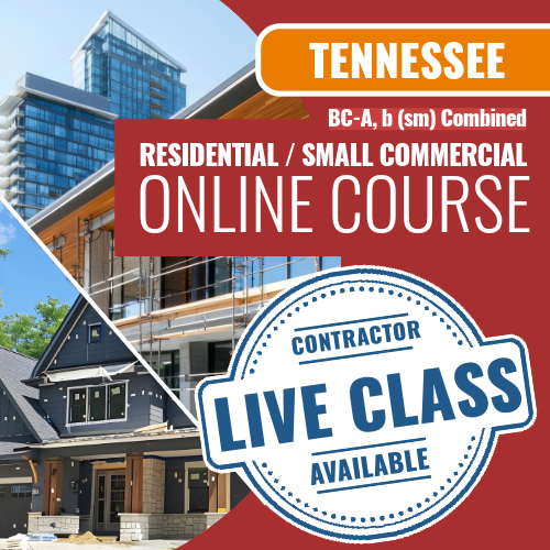 Tennessee BC-A, b (sm) Combined Residential / Small Commercial Contractor - Online Exam Prep Course (Prov)