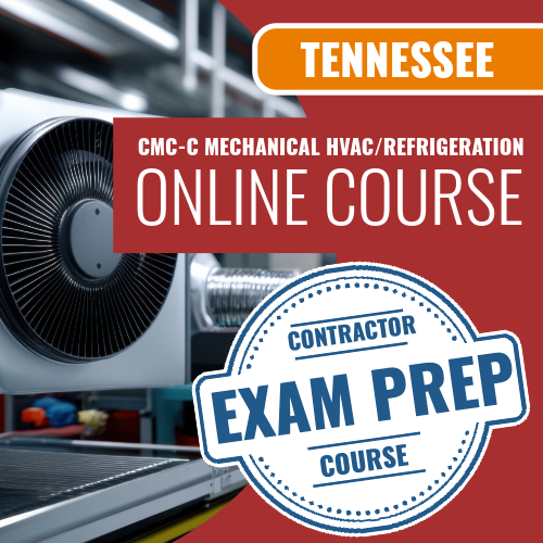Tennessee CMC-C Mechanical HVAC / Refrigeration Contractor - Online Exam Prep Course (Prov)