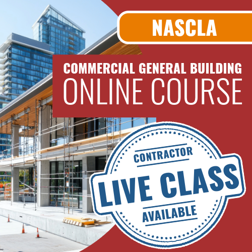 NASCLA Commercial General Building Contractor - Online Exam Prep Course