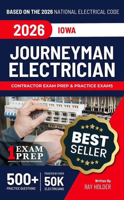 2026 Iowa Journeyman Electrician Exam Prep Study Guides & Code Book Ultimate Combo (Based on the 2026 NEC)