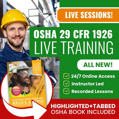 OSHA 29 CFR 1926 Contractor Exam Prep – Live Virtual Training + Highlighted & Tabbed Book