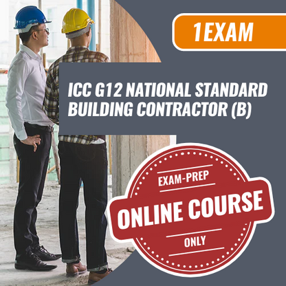Contractor Exam Prep ICC G12 National Standard Building Contractor (B). Exam preparation online course only