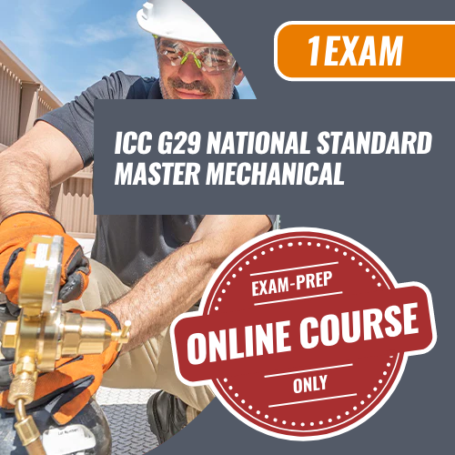 Contractor Exam Prep ICC G29 National Standard Master Mechanical online course only. 