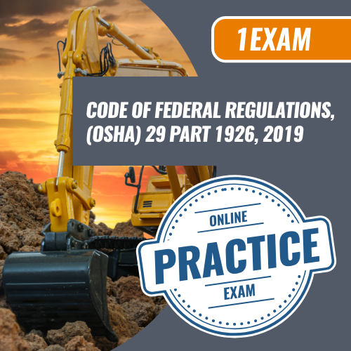 Code of federal regulations (OSHA) 19 Part 1926, 2019. Contractor Exam Prep is the number exam prep provide of the nation. Everything from electrical to general contracting, we've got you covered.