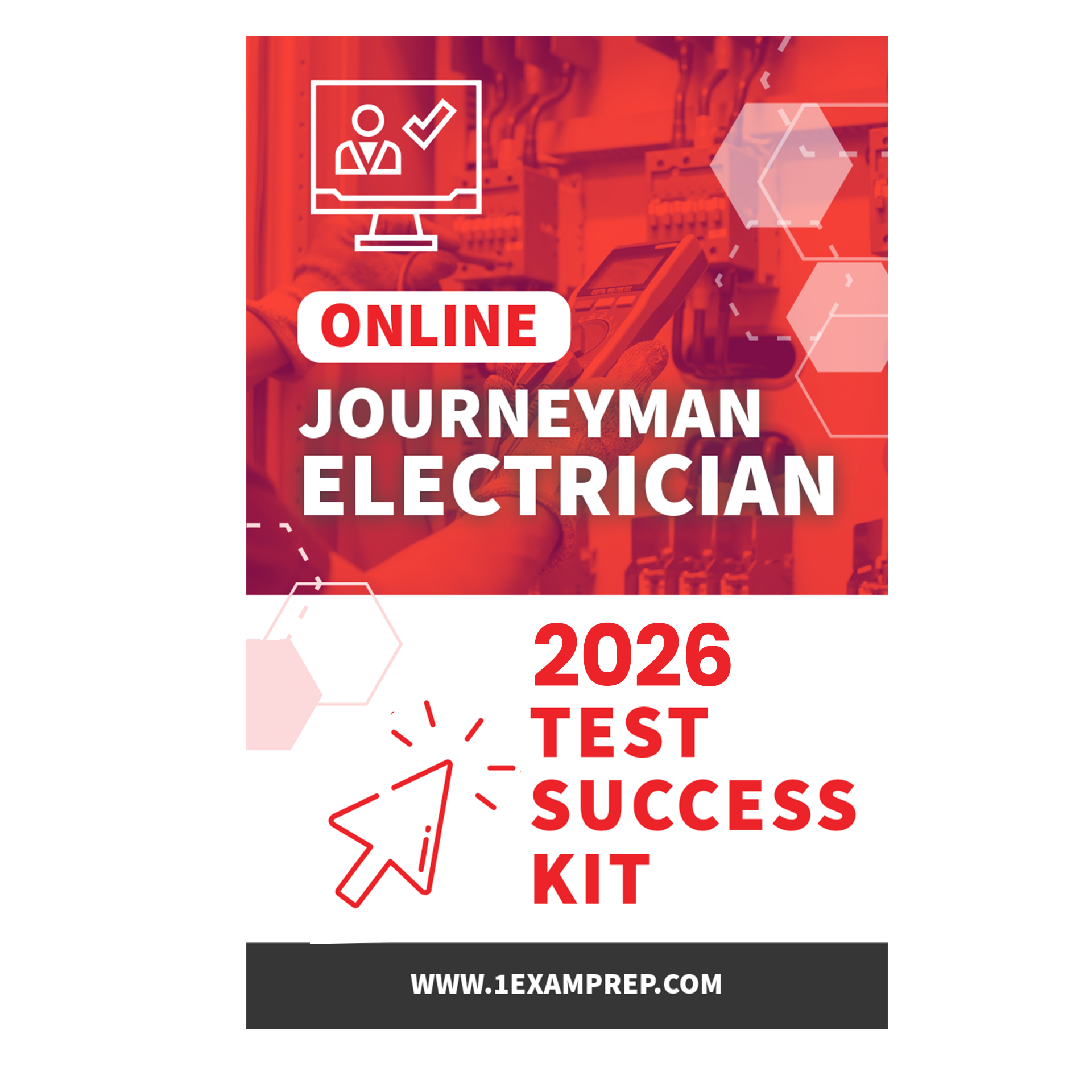 2026 Journeyman Electrician Exam Questions and Study Guide - Online Test Success Kit (Based on the 2026 NEC)