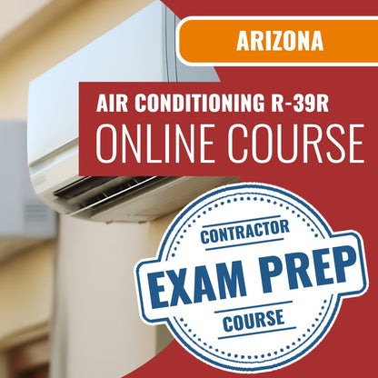 Arizona Air Conditioning and Refrigeration Residential Contractor (R-39R) Exam - Online Exam Prep