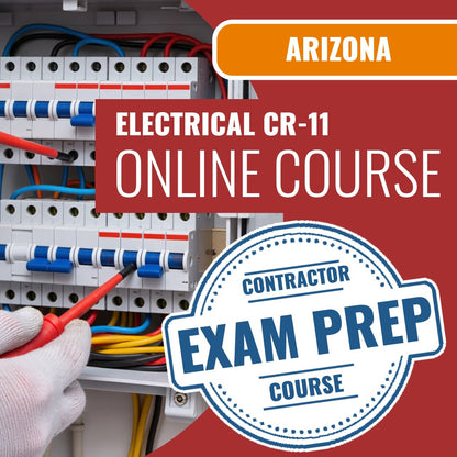 Arizona Electrical Residential / Commercial Contractor (CR-11) Exam - Online Exam Prep