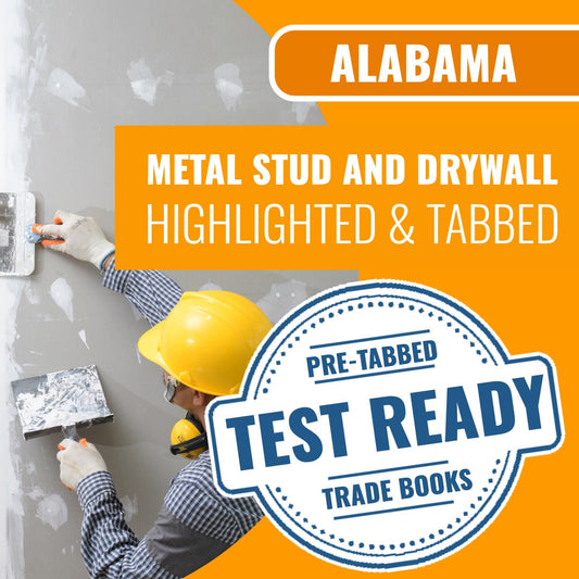 Alabama Metal Stud and Drywall Contractor Exam Highlighted & Tabbed Book Package