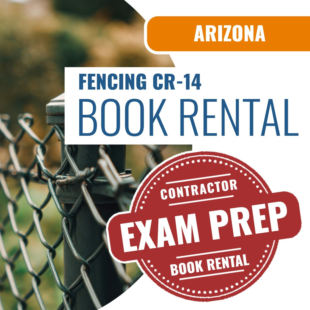 Arizona Fencing Residential / Commercial Contractor (CR-14) - Books & Courses Rental Package