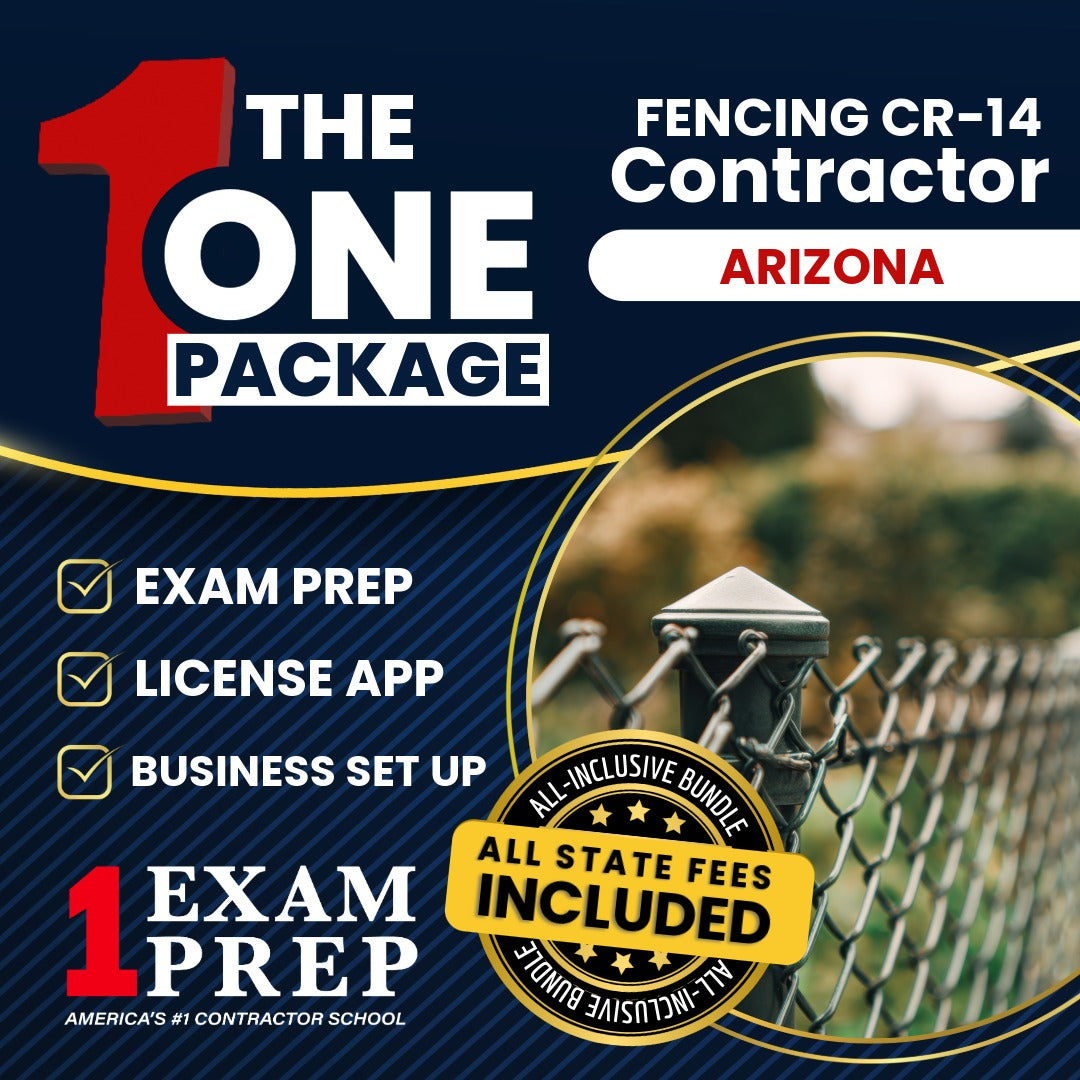 The 1 Package: All-Inclusive Arizona Fencing Residential / Commercial Contractor (CR-14) Exam, Licensing & Business Setup Solution