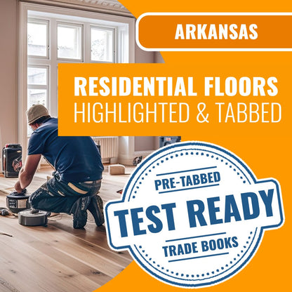 Arkansas Residential Floors, Floor Covering Contractor Exam Highlighted & Tabbed Book Package