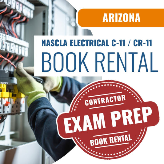 Arizona NASCLA Accredited Trade Examination for Electrical Contractors (C-11) (CR-11) - Books & Courses Rental Package