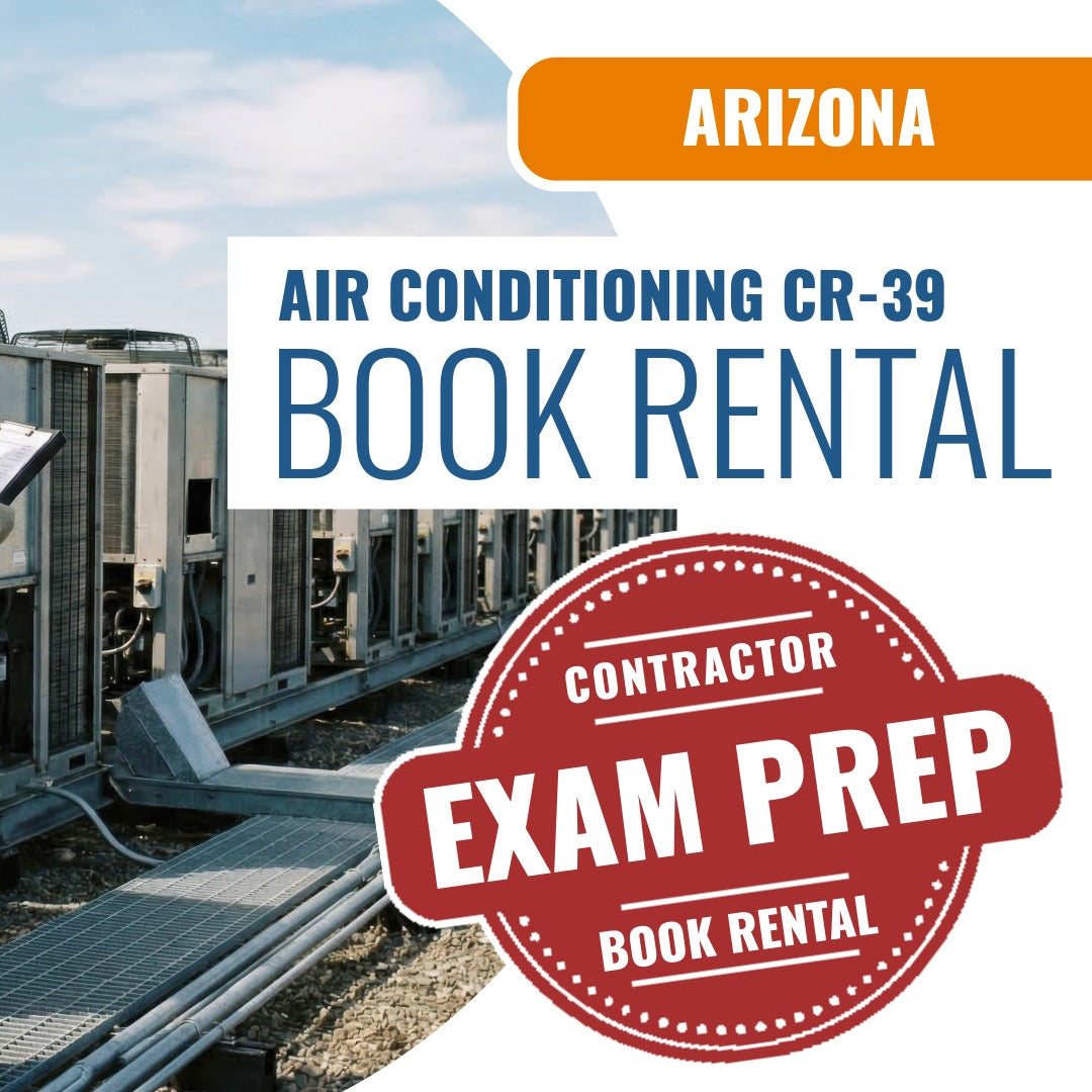 Arizona Air Conditioning and Refrigeration Residential / Commercial Contractor (CR-39) - Books & Courses Rental Package