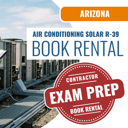 Arizona Air Conditioning and Refrigeration, Including Solar Residential Contractor (R-39) - Books & Courses Rental Package
