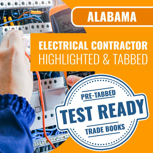 Alabama Electrical Contractor Exam Highlighted & Tabbed Book Package