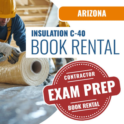 Arizona Insulation Commercial Contractor (C-40) - Books & Courses Rental Package