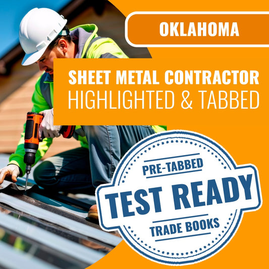 Oklahoma Sheet Metal Contractor Exam Highlighted & Tabbed Book Package