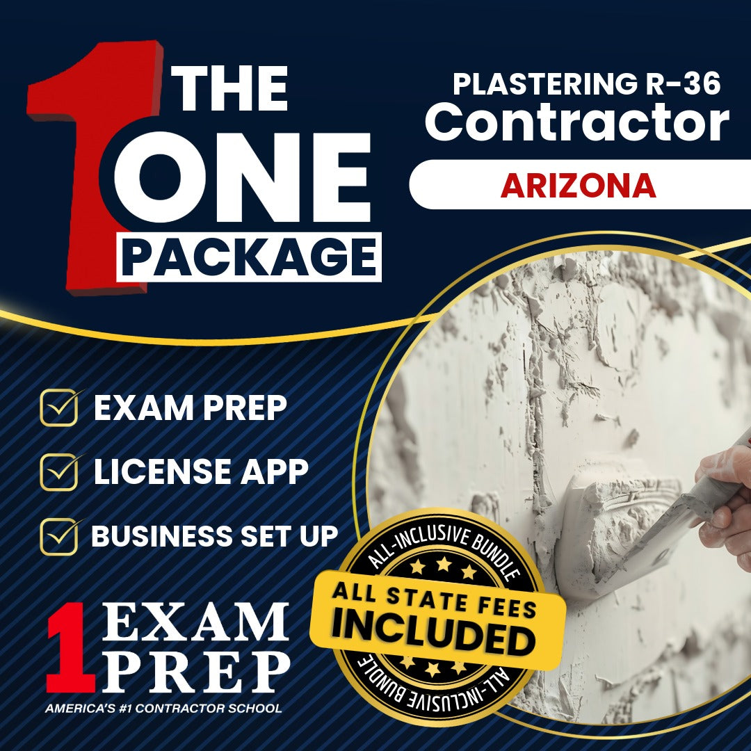 The 1 Package: All-Inclusive Arizona Plastering Residential Contractor (R-36) Exam, Licensing & Business Setup Solution
