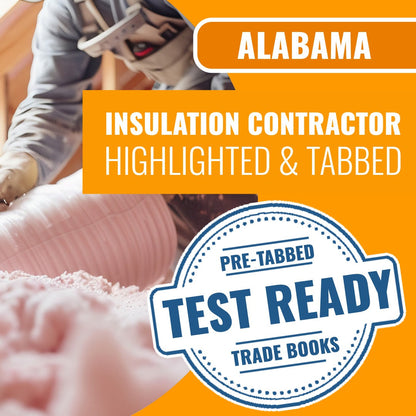 Alabama Insulation Contractor Exam Highlighted & Tabbed Book Package