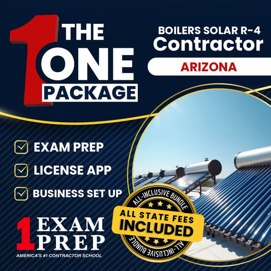 The 1 Package: All-Inclusive Arizona Boilers, Including Solar Residential Contractor (R-4) Exam, Licensing & Business Setup Solution