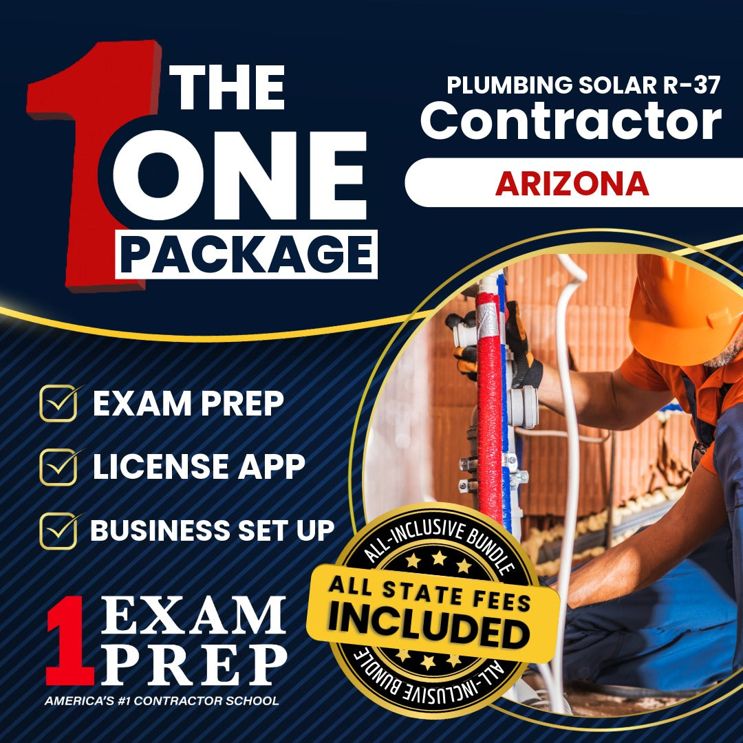 The 1 Package: All-Inclusive Arizona Plumbing, Including Solar Residential Contractor (R-37) Exam, Licensing & Business Setup Solution