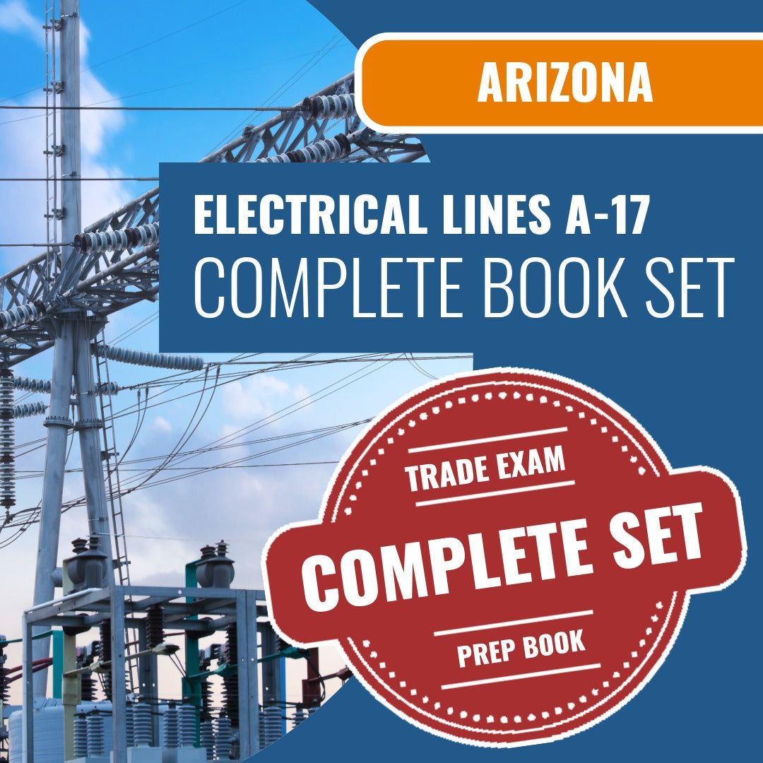 Arizona Electrical and Transmission Lines Commercial Contractor (A-17) Exam Book Package
