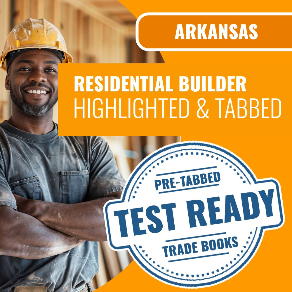 Arkansas Residential Builder Contractor Exam Highlighted & Tabbed Book Package Book Package