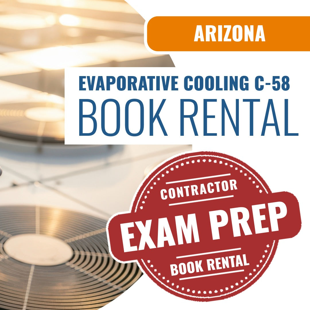 Arizona Evaporative Cooling and Ventilating Commercial Contractor (C-58) - Books & Courses Rental Package