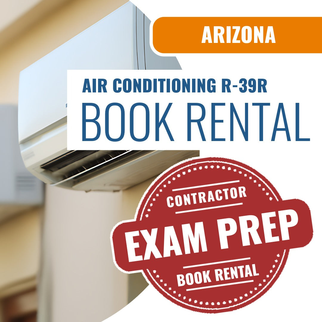 Arizona Air Conditioning and Refrigeration Residential Contractor (R-39R) - Books & Courses Rental Package