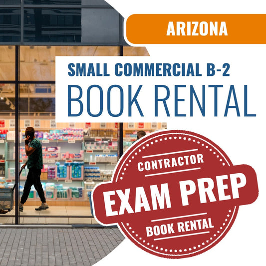 Arizona General Small Commercial Contractor (B-2 ) - Books & Courses Rental Package
