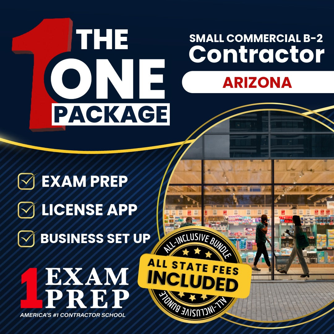 The 1 Package: All-Inclusive Arizona General Small Commercial Contractor (B-2 ) Exam, Licensing & Business Setup Solution
