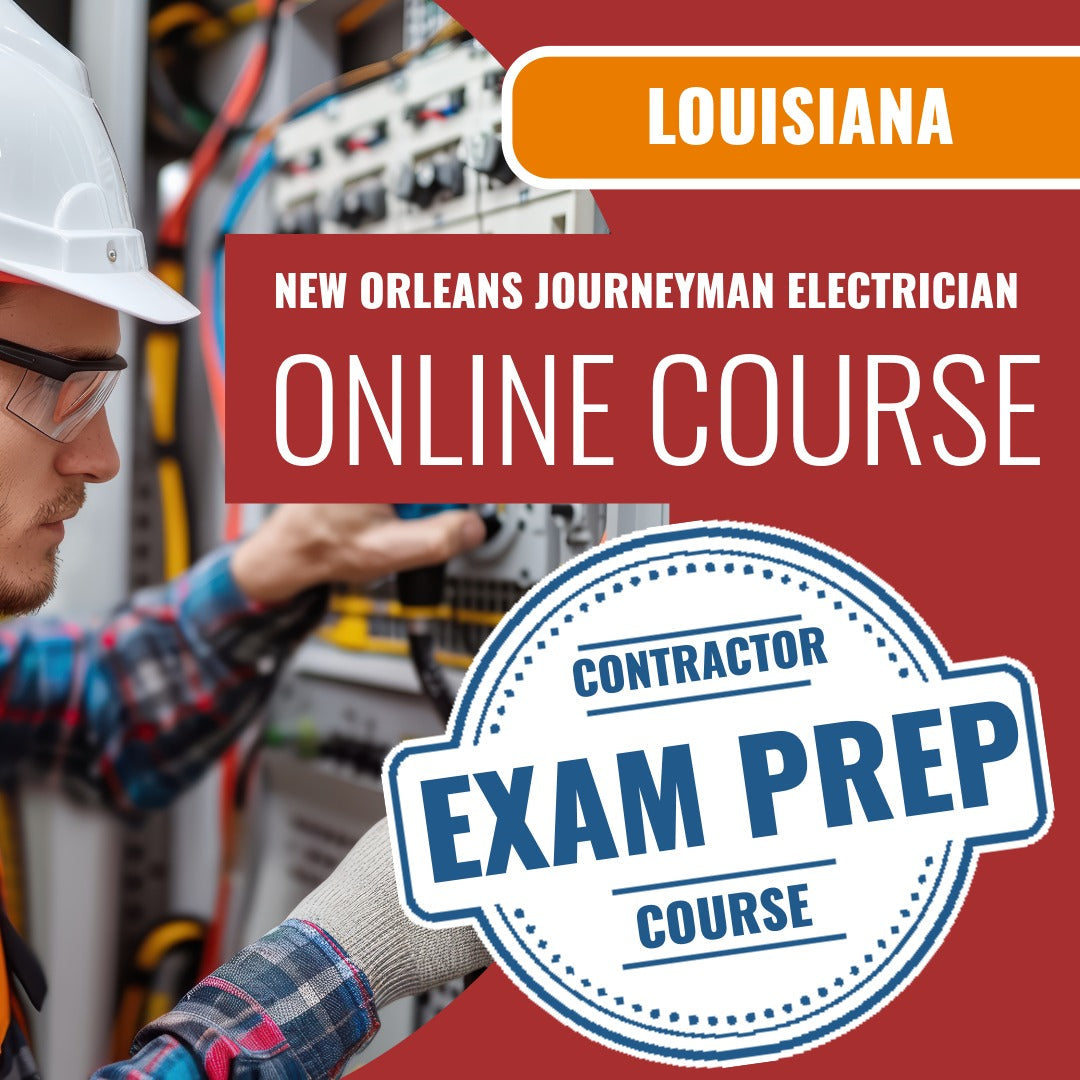 New Orleans Louisiana Journeyman Electrician (ICC - G17-N) Exam - Online Exam Prep