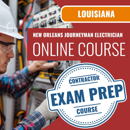 New Orleans Louisiana Journeyman Electrician (ICC - G17-N) Exam - Online Exam Prep