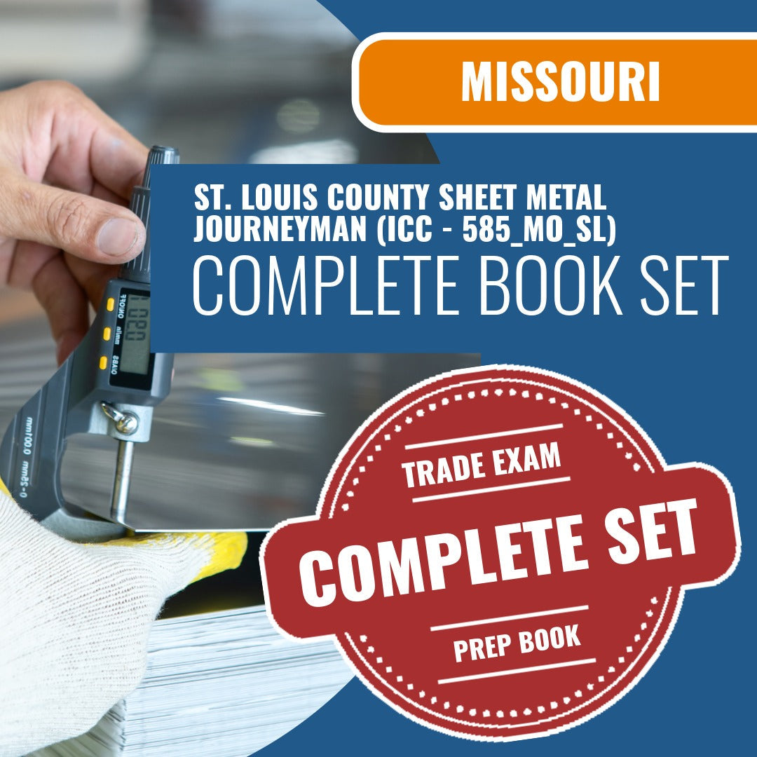Missouri St. Louis County Sheet Metal Journeyman (ICC - 585_MO_SL) Exam Book Package