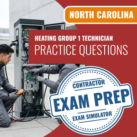 North Carolina Heating Group 1 Technician Contractor Exam - Online Practice Questions