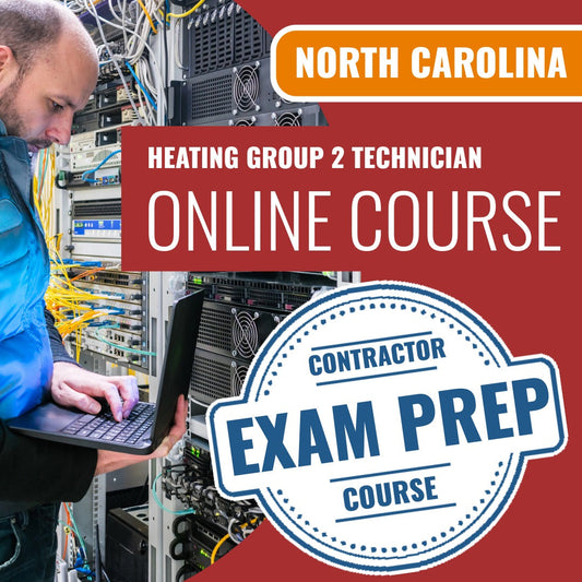 North Carolina Heating Group 2 Technician Exam Online Course