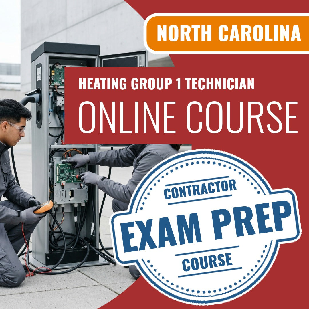North Carolina Heating Group 1 Technician Exam Online Course