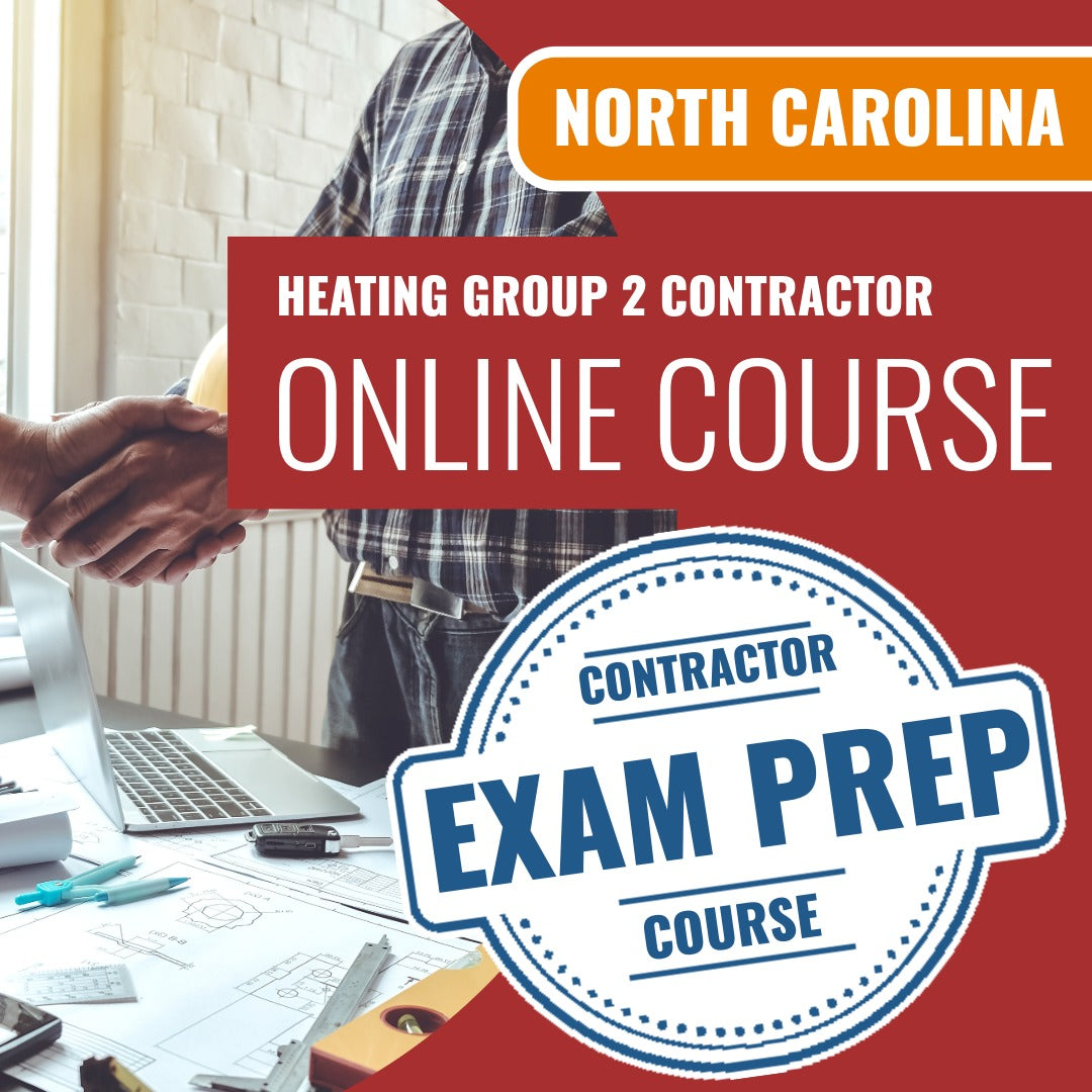 North Carolina Heating Group 2 Contractor Exam Online Course