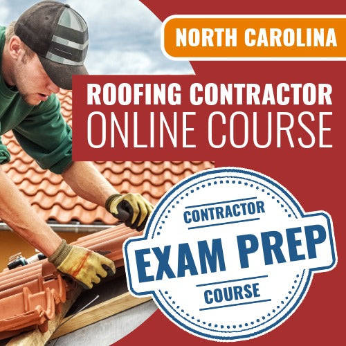 North Carolina Roofing Contractor - Online Exam Prep Course