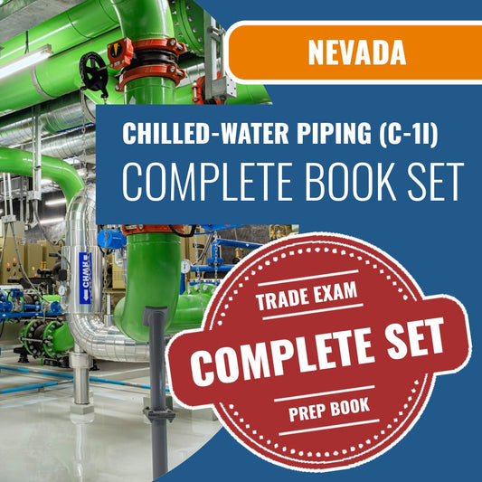 Nevada Chilled-Water Piping Contractor (C-1I) Exam Book Package