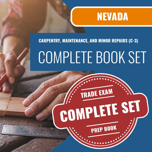 Nevada Carpentry, Maintenance, And Minor Repairs Contractor (C-3) Exam Book Package