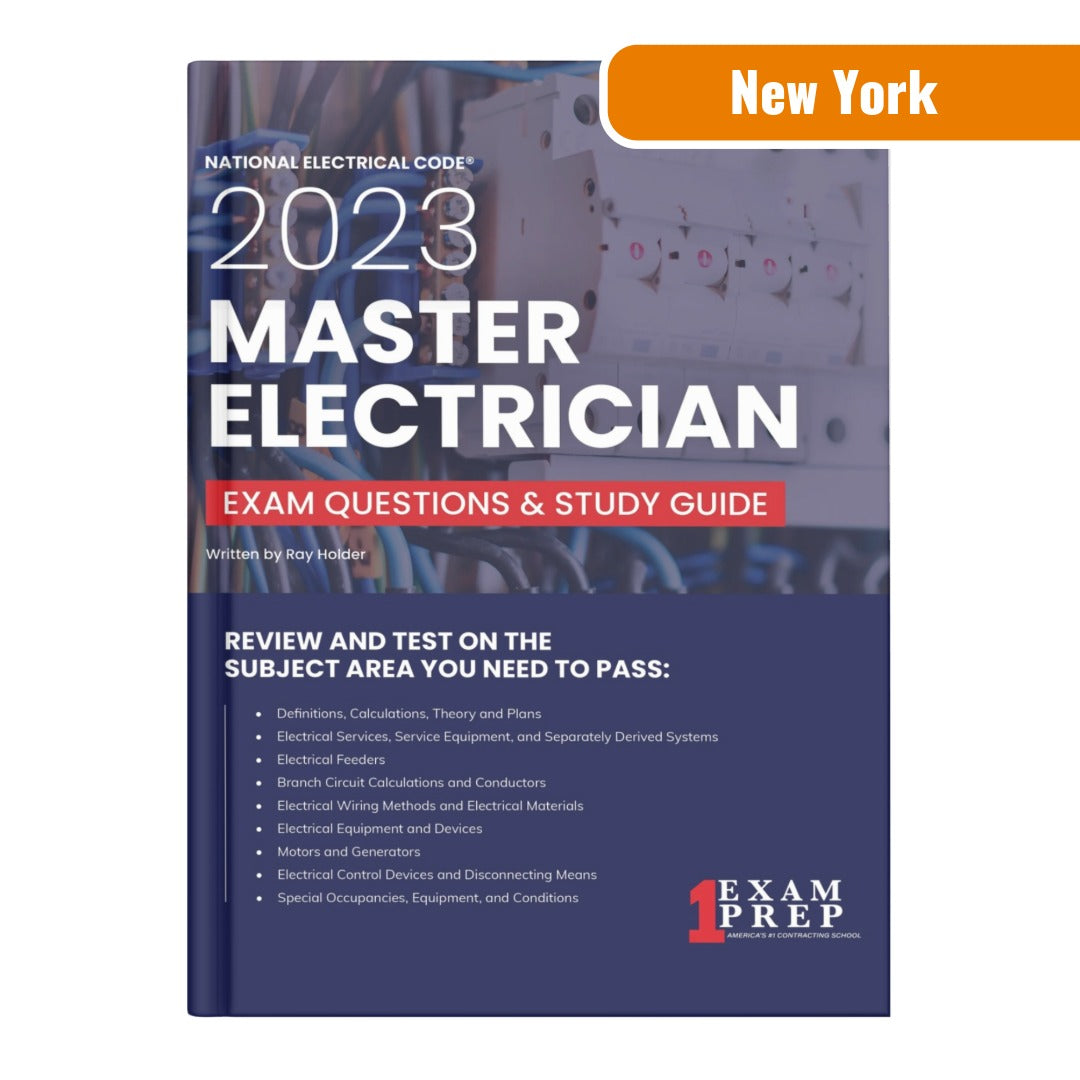 New York 2023 Master Electrician Exam Prep and Study Guide: 12 Practice Exams + 2 Full Final Exams: Trusted by 50k Electricians
