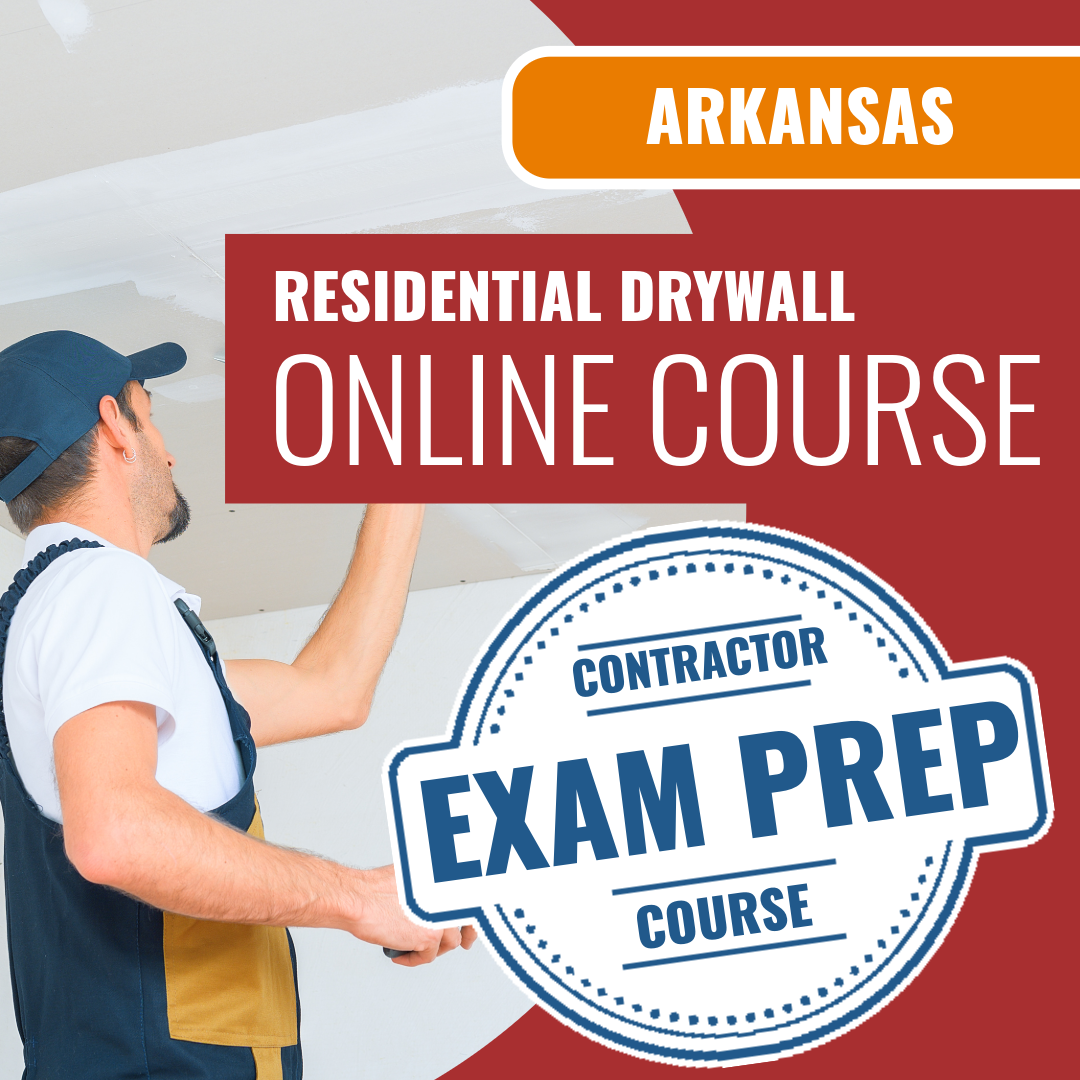 Arkansas Residential Drywall Contractor - Online Exam Prep